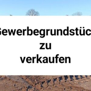 Gewerbegrundstück zu verkaufen: 10.000 m2 idealer Grundriss für Ihr Business